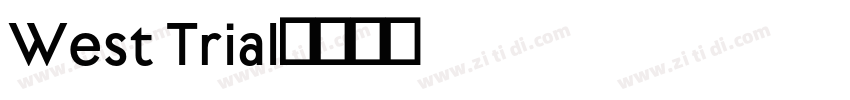 West Trial字体转换